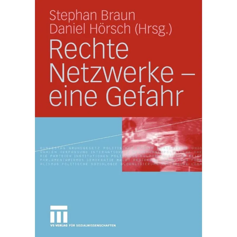 Rechte Netzwerke - eine Gefahr