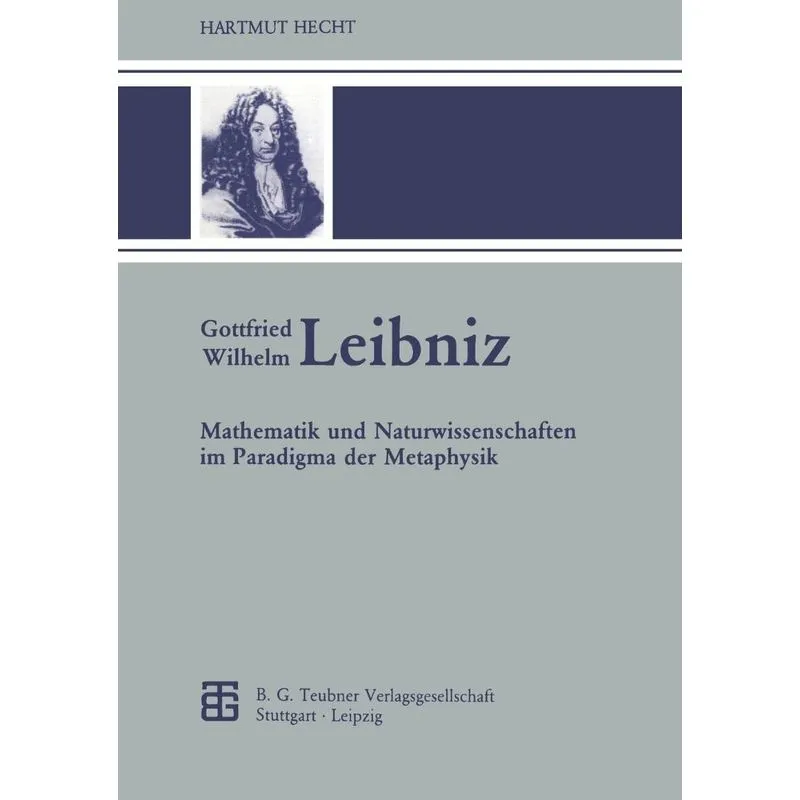 Gottfried Wilhelm Leibniz