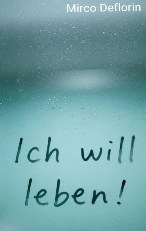 Ich will leben
