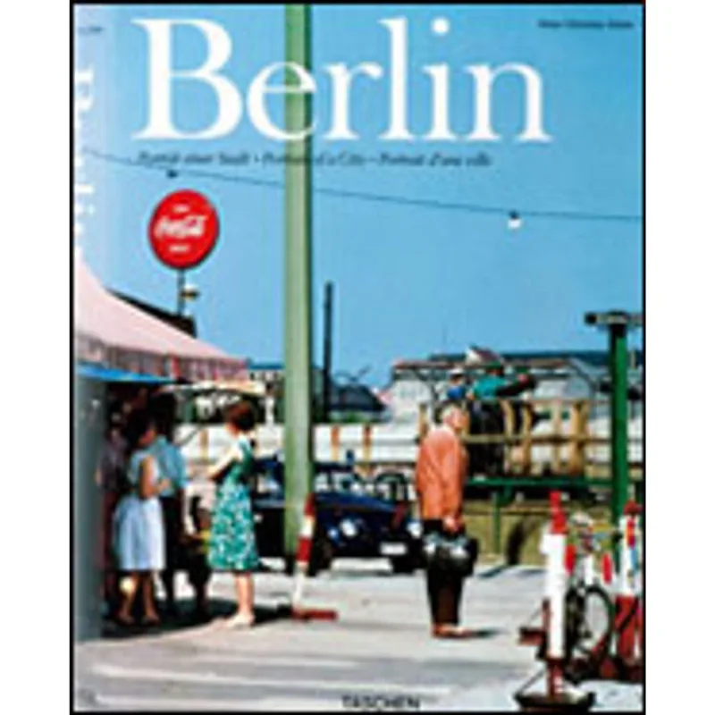 BERLIN - PORTRAIT OF A CITY
