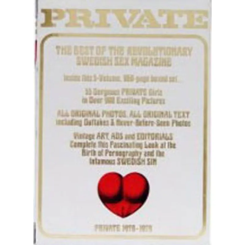 PRIVATE 1970-1979 - THE BEST OF REVOLUTIONARY SWEDISH SEX MAGAZINE - 5 VOL.