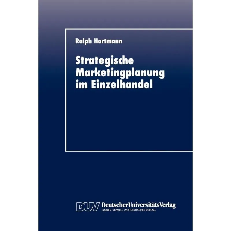Strategische Marketingplanung im Einzelhandel