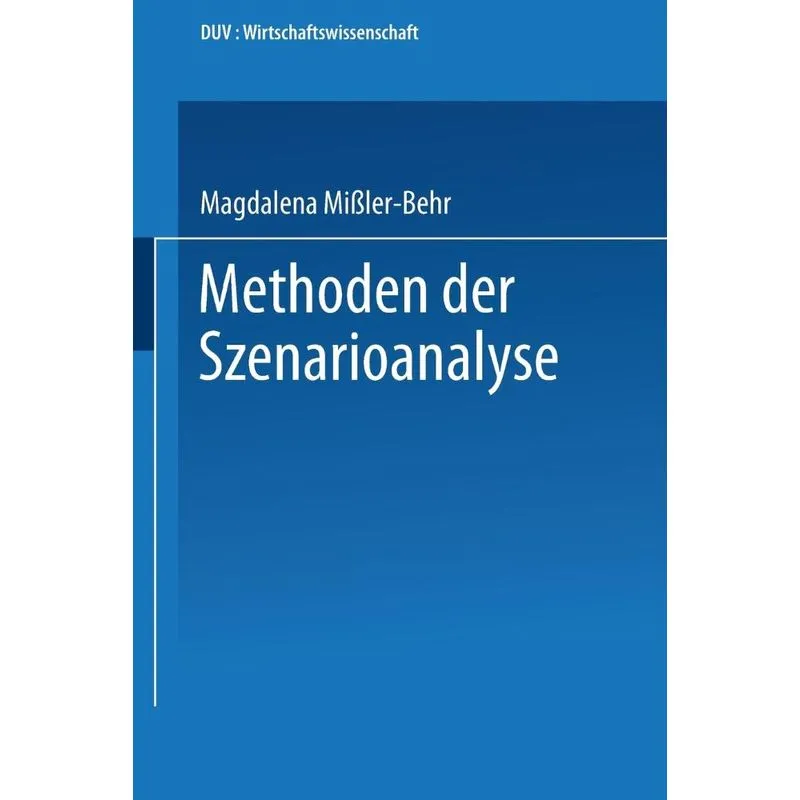 Methoden der Szenarioanalyse