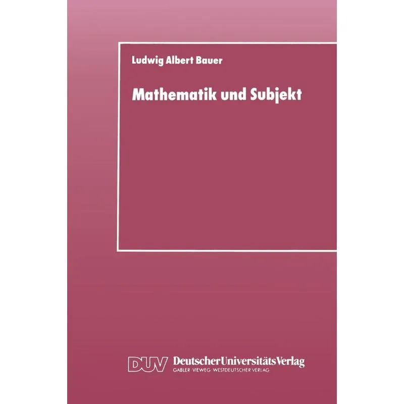 Mathematik und Subjekt
