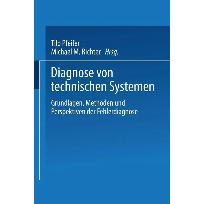 Diagnose von technischen Systemen