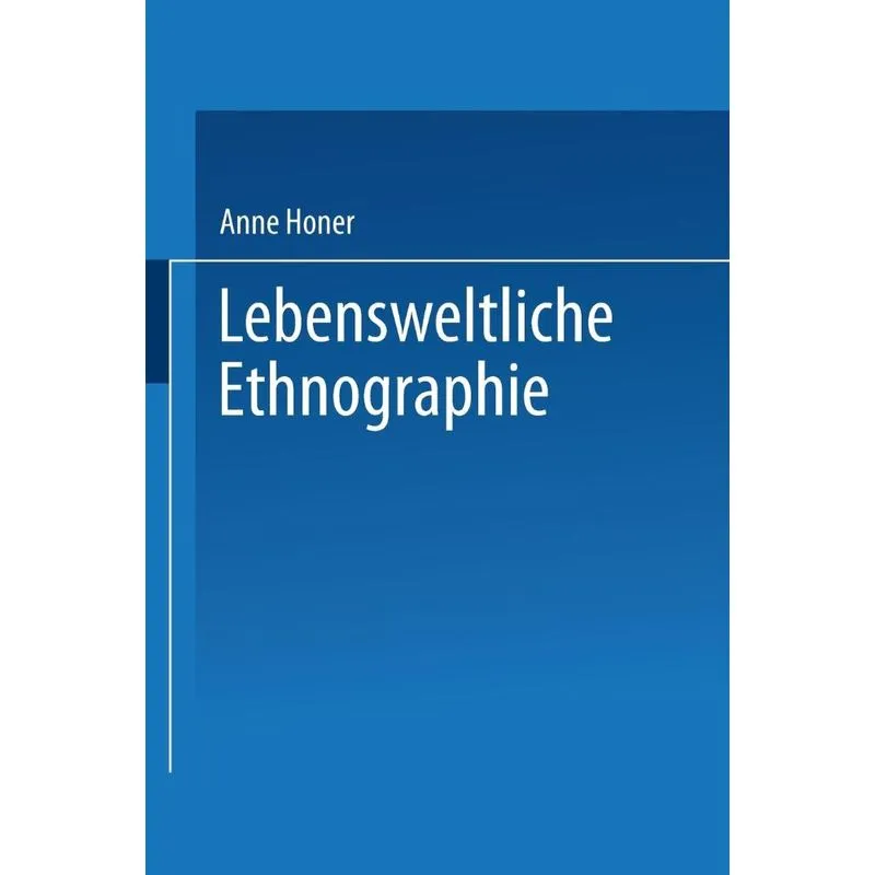 Lebensweltliche Ethnographie