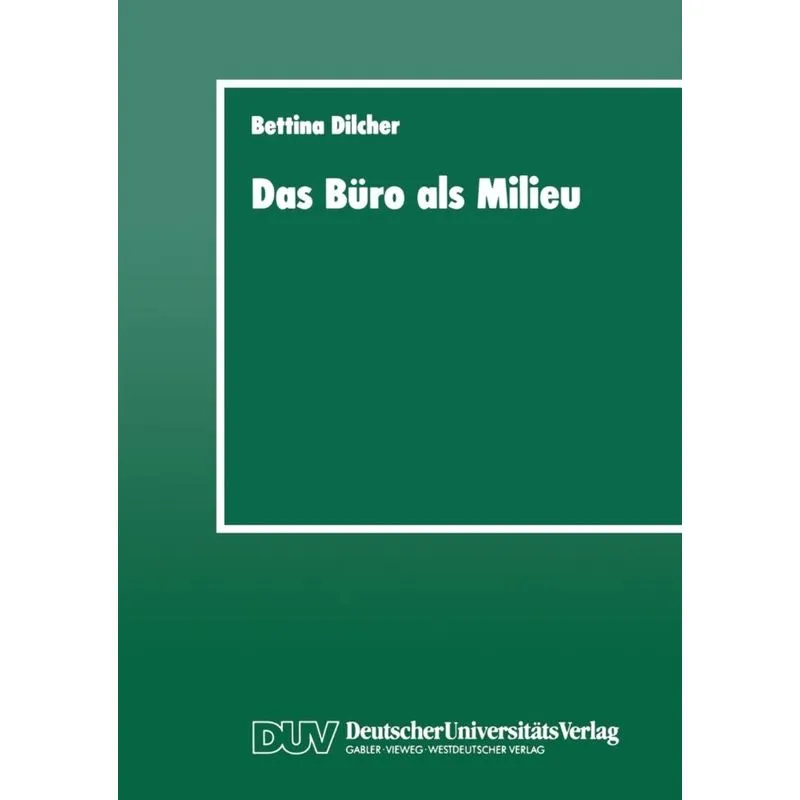 Das Büro als Milieu