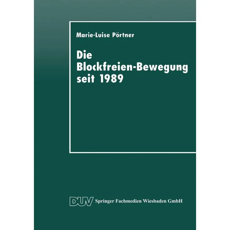 Die Blockfreien-Bewegung seit 1989