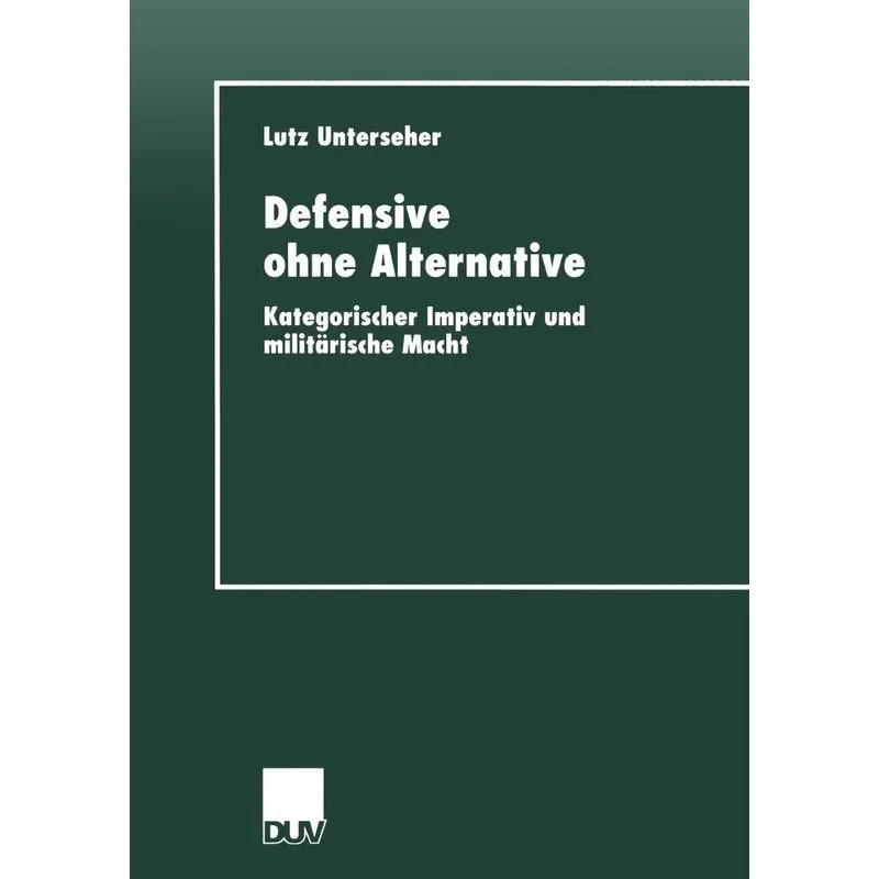 Defensive ohne Alternative