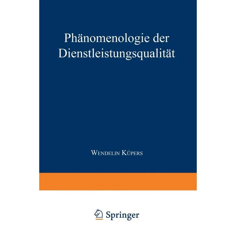 Phänomenologie der Dienstleistungsqualität