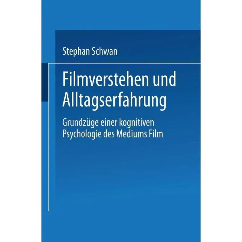 Filmverstehen Und Alltagserfahrung