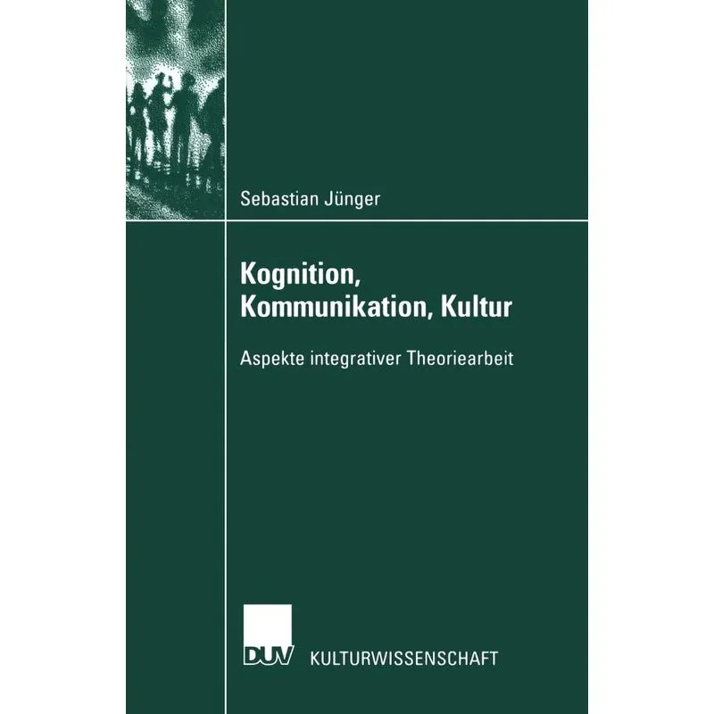 Kognition, Kommunikation, Kultur