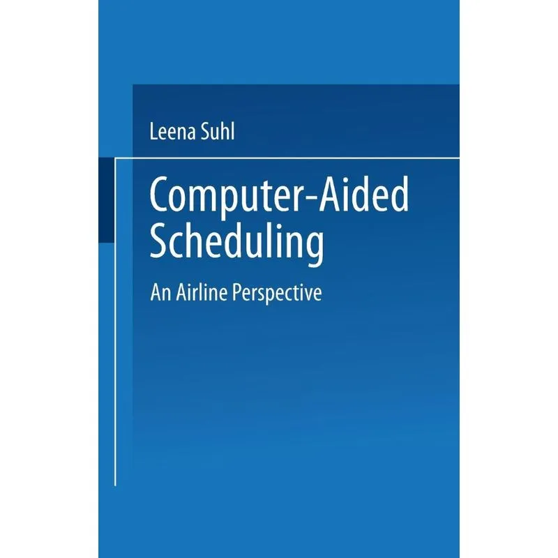 Computer-Aided Scheduling