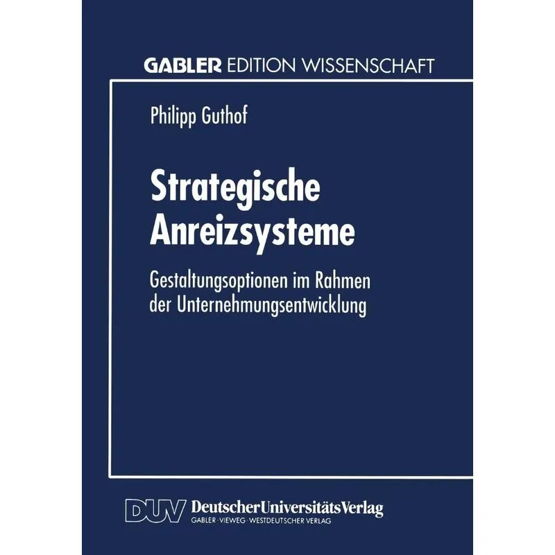 Strategische Anreizsysteme