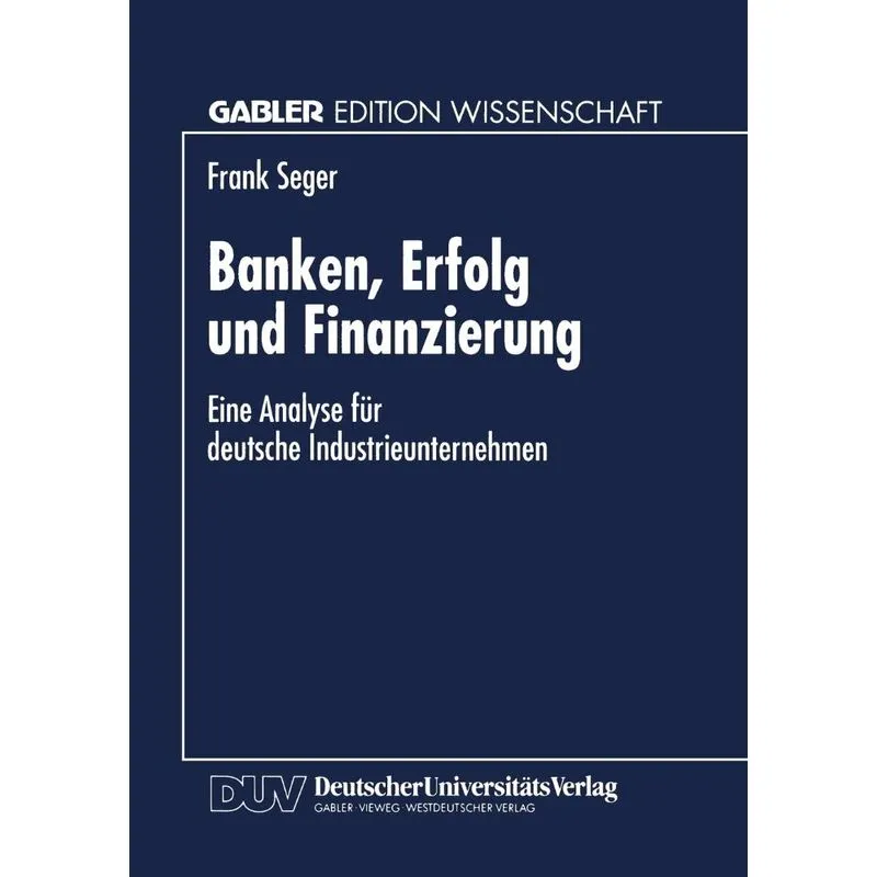 Banken, Erfolg und Finanzierung