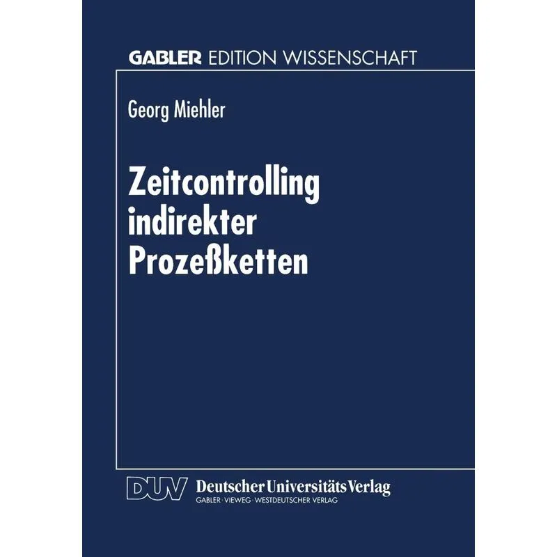 Zeitcontrolling indirekter Prozeßketten