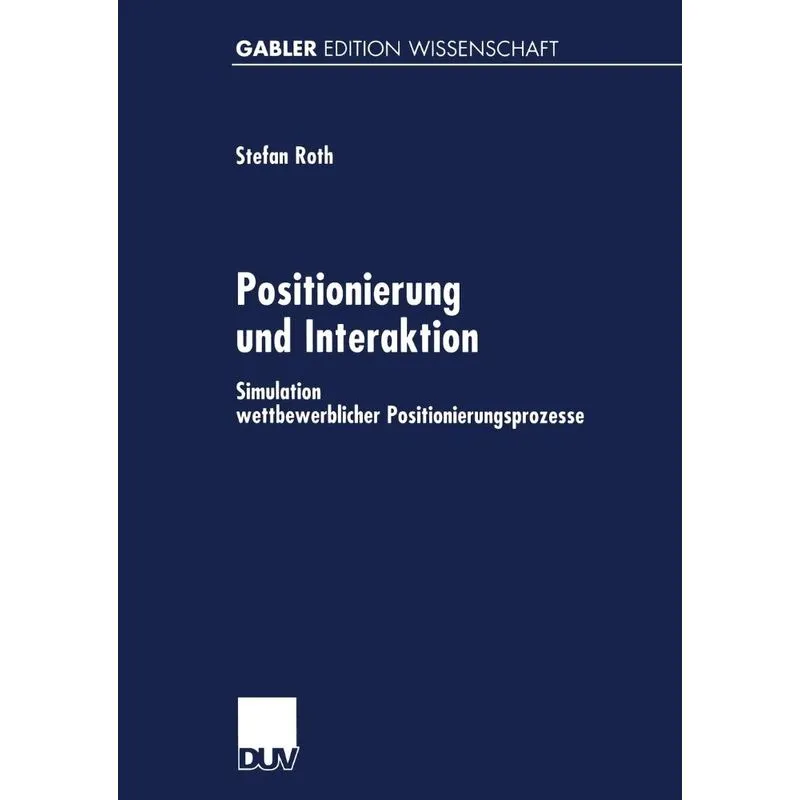 Positionierung und Interaktion