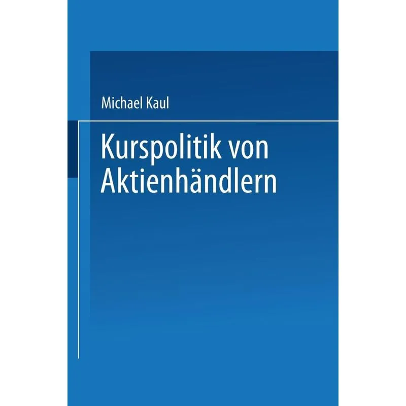 Kurspolitik Von Aktienhandlern