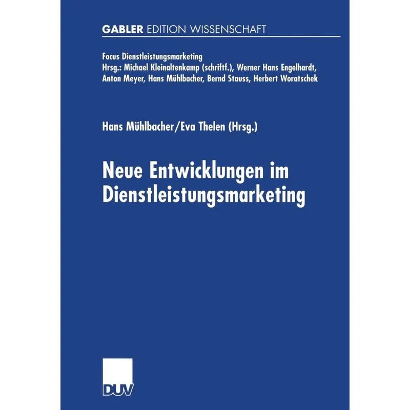 Neue Entwicklungen im Dienstleistungsmarketing