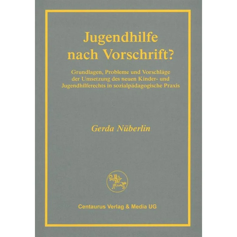 Jugendhilfe nach Vorschrift?