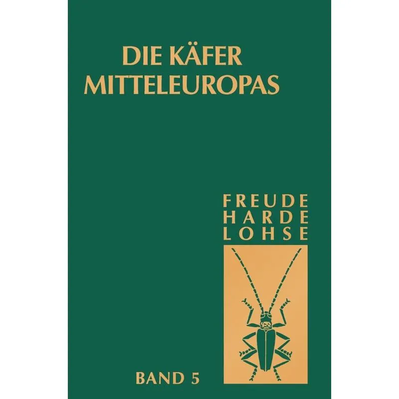 Die Kafer Mitteleuropas, Bd. 5
