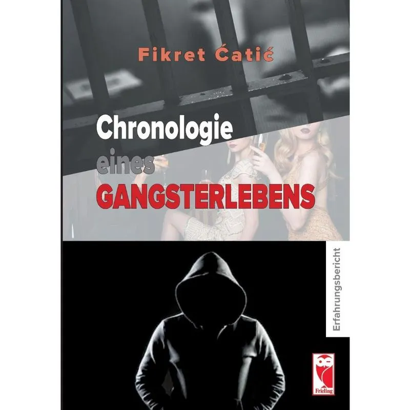 Chronologie eines Gangsterlebens