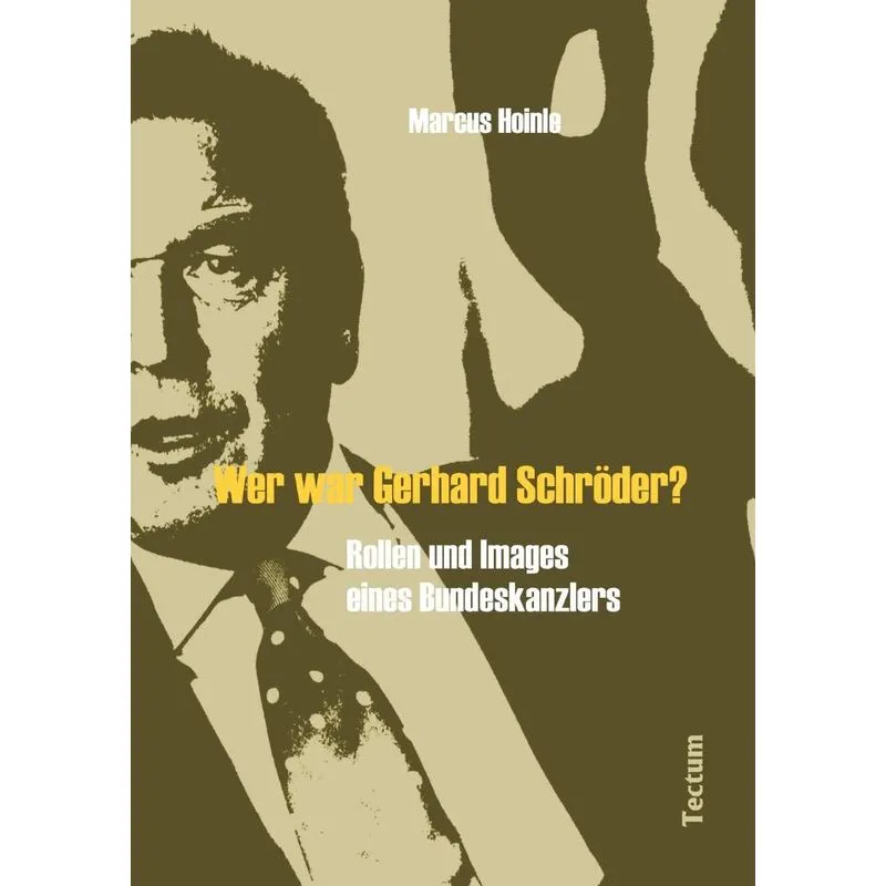Wer war Gerhard Schröder?