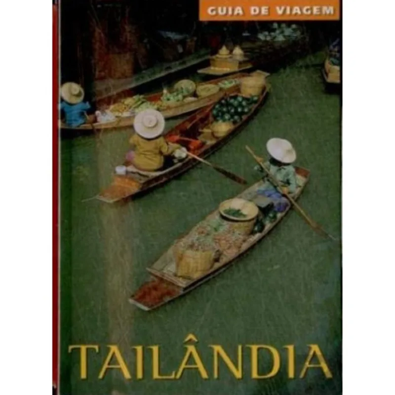 Tailândia: guia de viagem