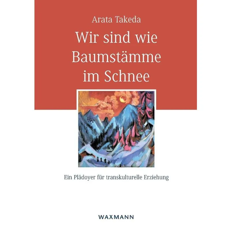 Wir sind wie Baumstämme im Schnee