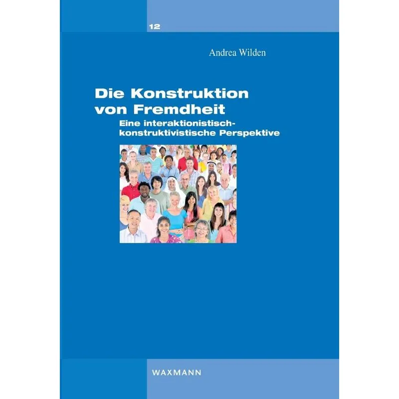 Die Konstruktion von Fremdheit