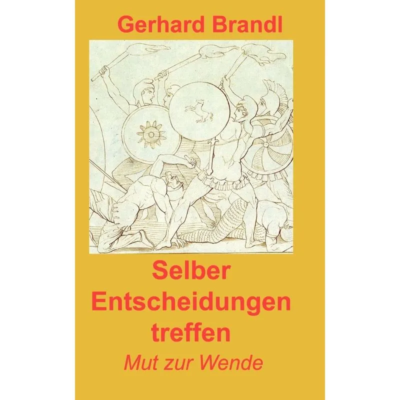 Selber Entscheidungen treffen