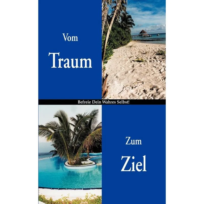 Vom Traum zum Ziel