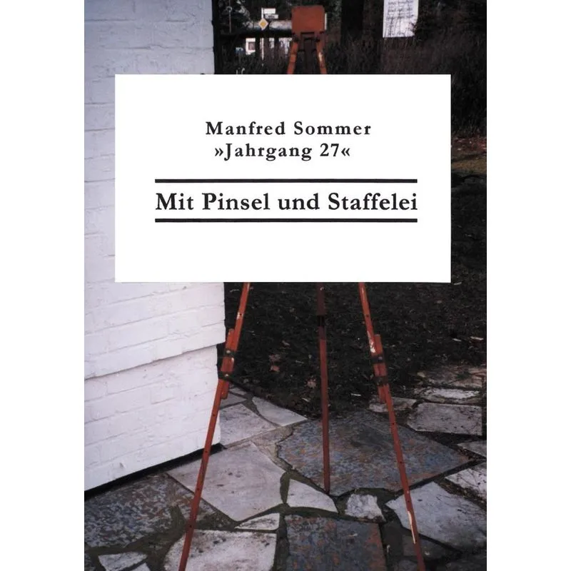 Mit Pinsel und Staffelei