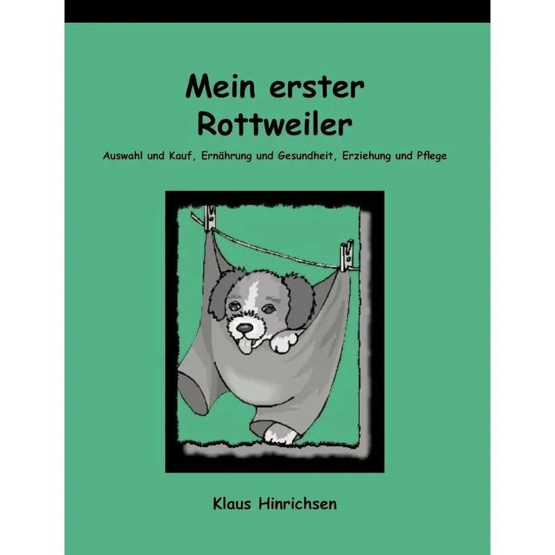 Mein erster Rottweiler
