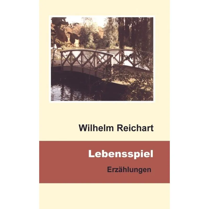 Lebensspiel Erzählungen