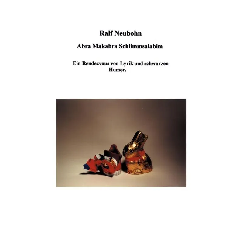 Abra Makabra Schlimmsalabim