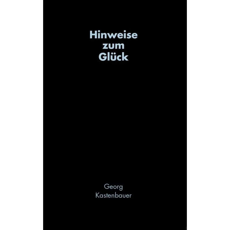 Hinweise zum Glück
