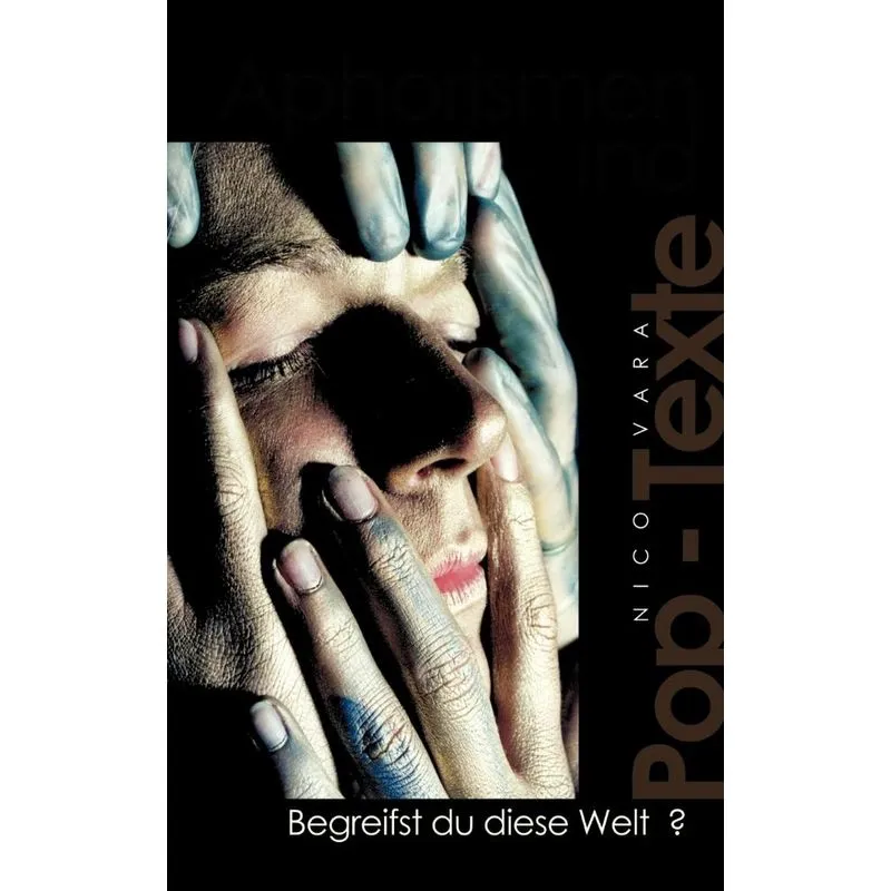 Begreifst du diese Welt