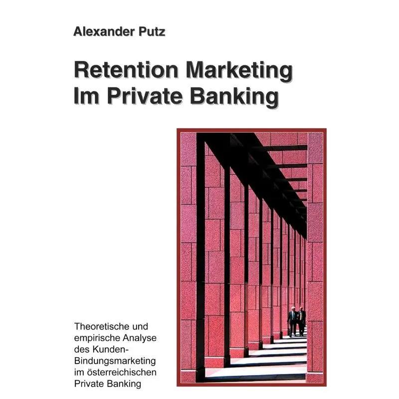 Retention Marketing im Private Banking