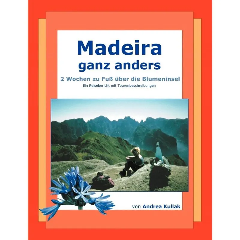 Madeira ganz anders
