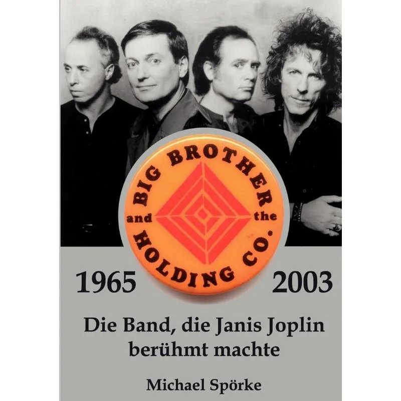 Big Brother & the Holding Co. 1965 - 2003