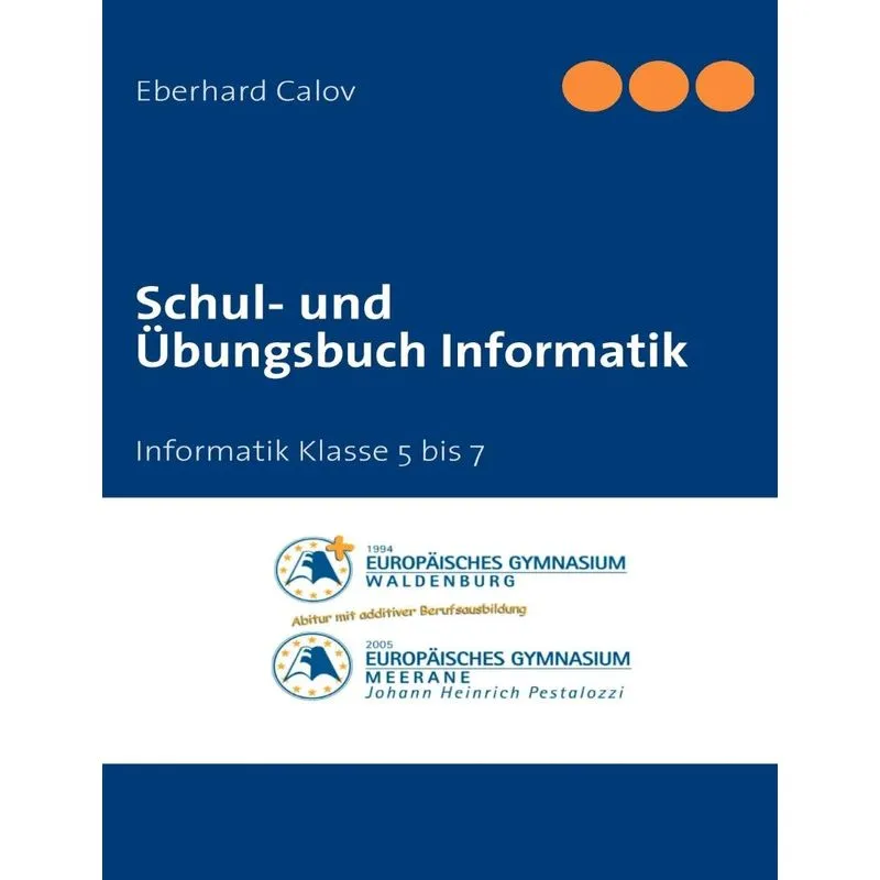 Schul- und Übungsbuch Informatik