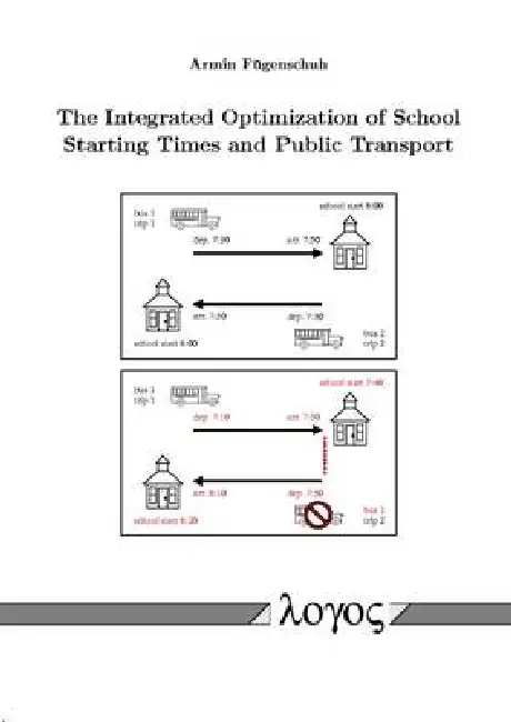 The Integrated Optimization of School Starting Times and Public Transport Paperback
