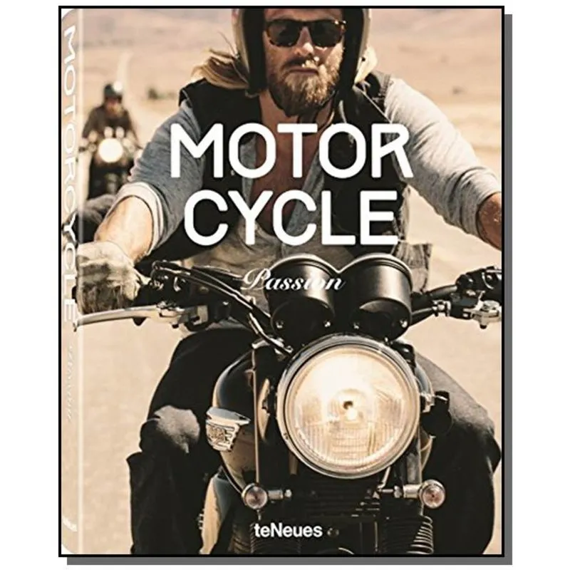 Motorcycle Passion - Te Neues