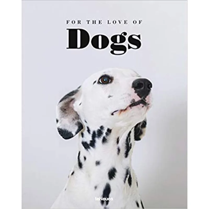 FOR THE LOVE OF DOGS