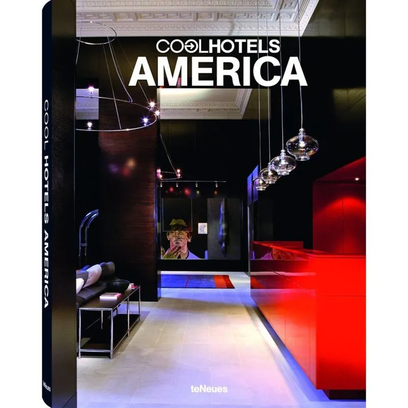 Cool Hotels - America
