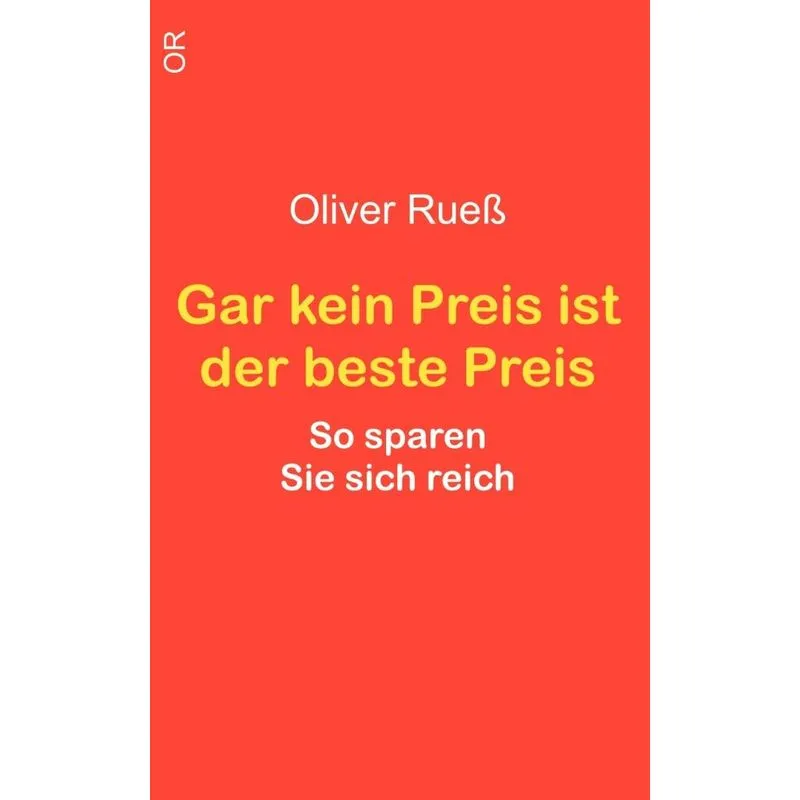 Gar kein Preis ist der beste Preis