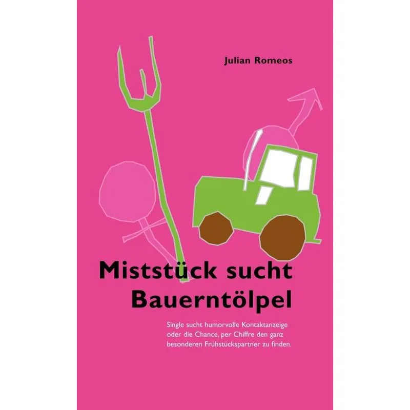 Miststück sucht Bauerntölpel