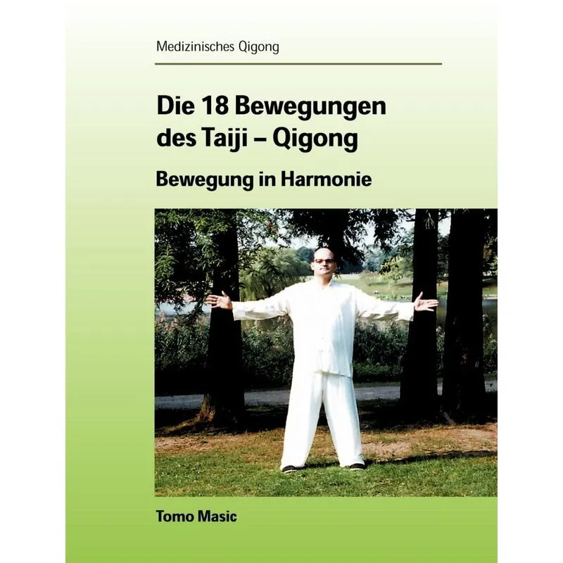 Die 18 Bewegungen des Taiji-Qigong