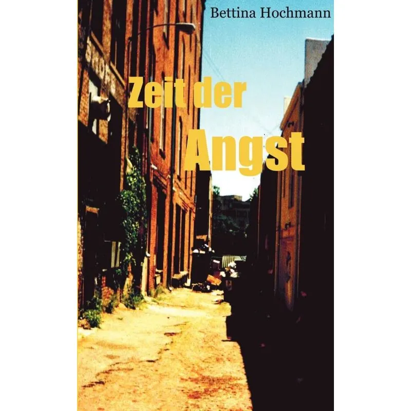 Zeit der Angst